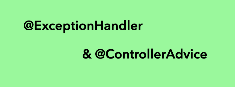 ExceptionHandler 와 ControllerAdvice